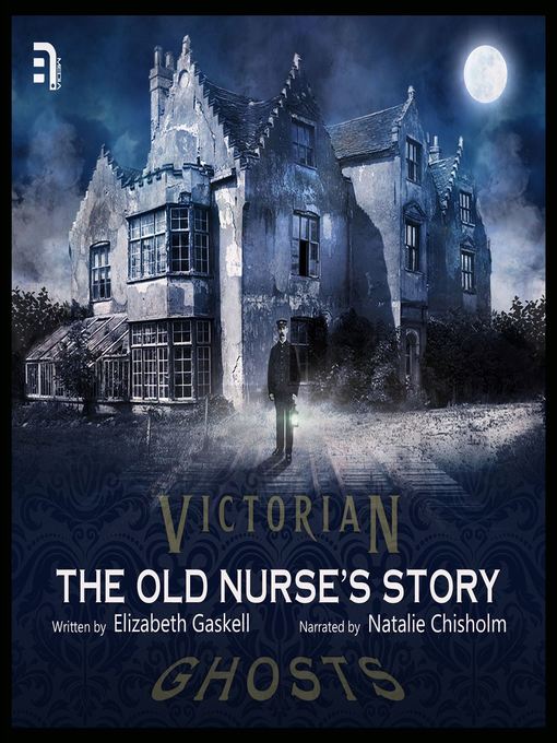 Title details for The Old Nurse's Story by Elizabeth Gaskell - Available